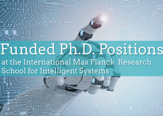 Funded Ph.D. positions available at IMPRS-IS