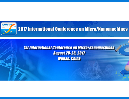International Conference on Micro and Nanomachines